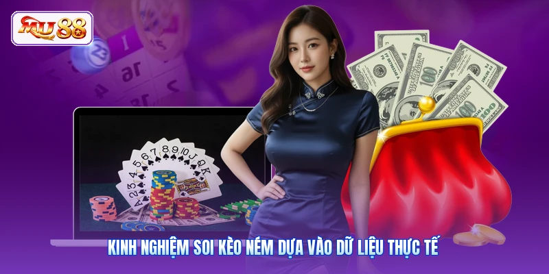 Kinh nghiệm soi kèo ném dựa vào dữ liệu thực tế